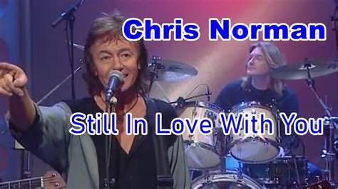 chris norman still in love with you lyrics